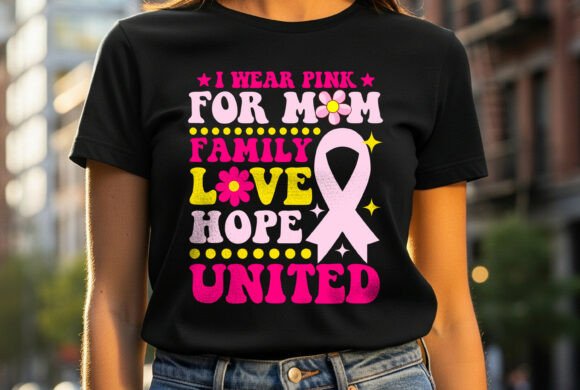 Breast Cancer Support Tee – Pink for Mom: A Bold T-Shirt Design