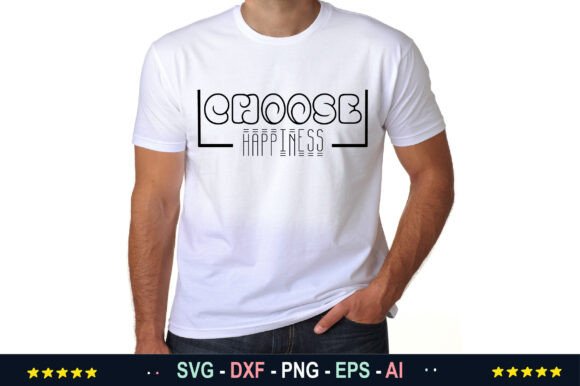 Choose Happiness T-Shirt: A Versatile Graphic for Content Creators