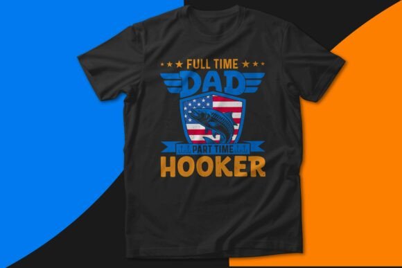 Full Time Dad Part Time Hooker: A Unique Embroidery Design