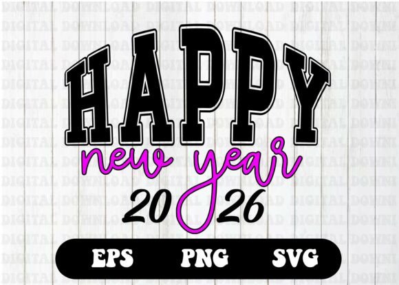 Happy New Year 2026, Holiday Png for T-Shirt Designs