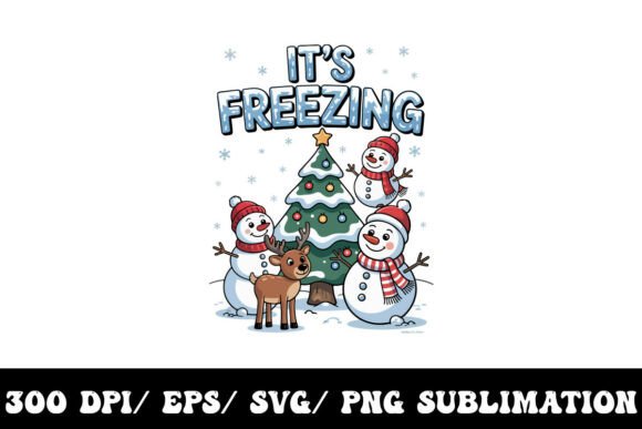 “It’s Freezing — Where’s the Fireplace” T-Shirt Graphics
