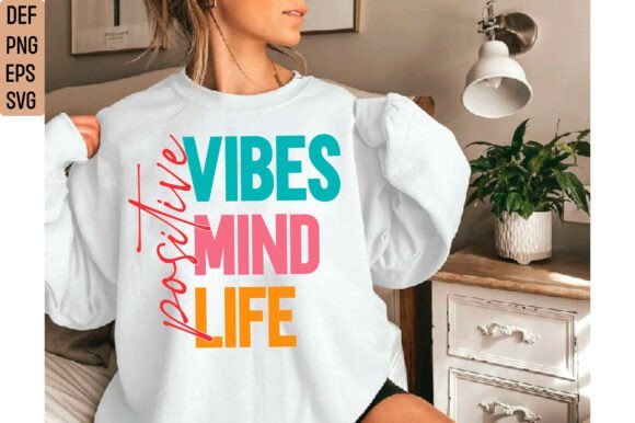 Positive Affirmations Graphics for T-Shirt Designs